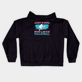 Just A Girl Who Loves Volleyball Kids Hoodie